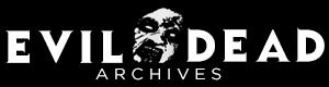 Evil Dead Archives