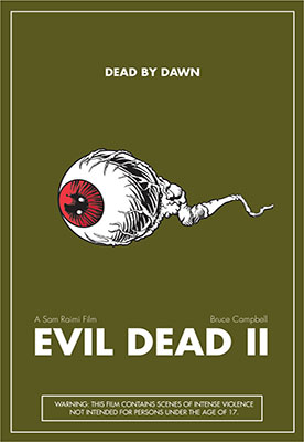 Evil Dead 2 Poster by Khanzilla